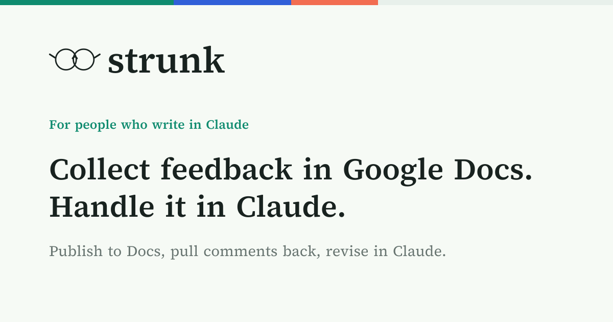 Show HN: Strunk – revise Google Docs from Claude without breaking comments